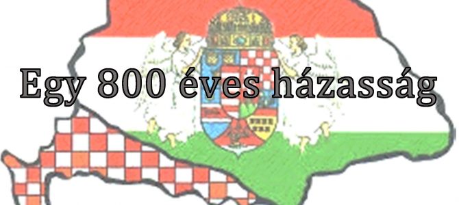 Magyarország és Horvátország államközössége a kezdetektől 1918-ig Magyarország és Horvátország államközössége a kezdetektől 1918-ig