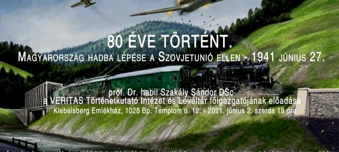 80 éve történt. Magyarország hadba lépése a Szovjetunió ellen – 1941 június 27. 80 éve történt. Magyarország hadba lépése a Szovjetunió ellen – 1941 június 27.